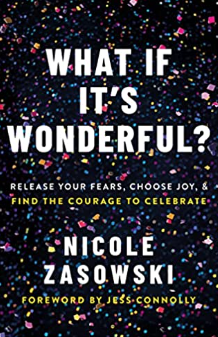 what if it's wonderful by nicole zasowski