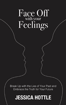 face off with your feelings by jessica hottle