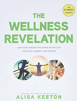 the wellness revelation by alisa keeton
