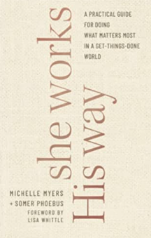 she works his way by michelle myers and somer phoebus
