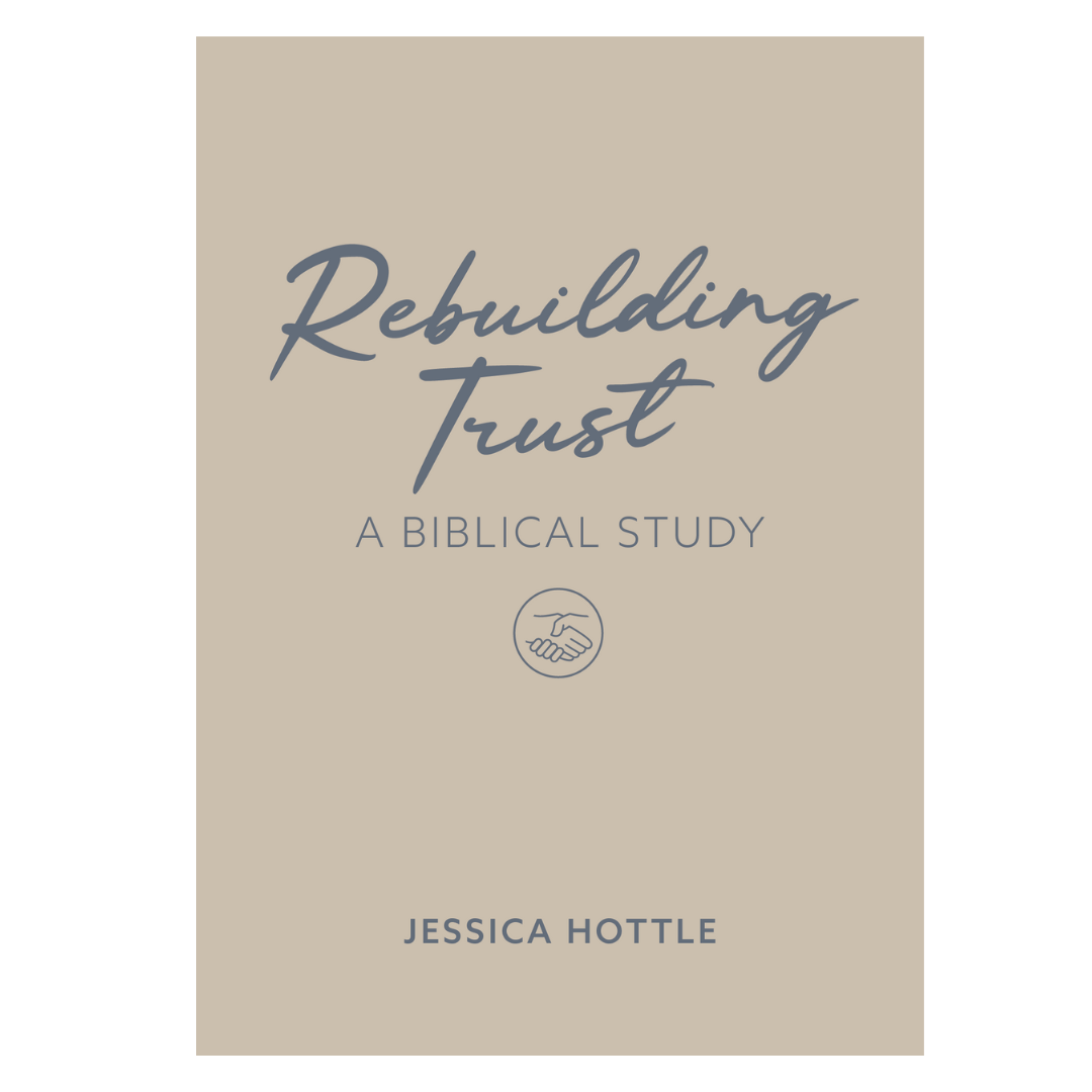 bible study on rebuilding trust